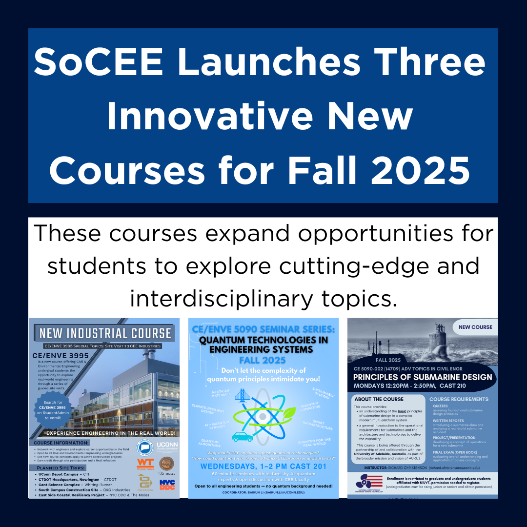 Image of a promotional graphic announcing new courses. The top section has a dark blue background with large white text: “SoCEE Launches Three Innovative New Courses for Fall 2025.” Below, on a white background, black text reads: “These courses expand opportunities for students to explore cutting-edge and interdisciplinary topics.” At the bottom, three course flyers are displayed side by side.