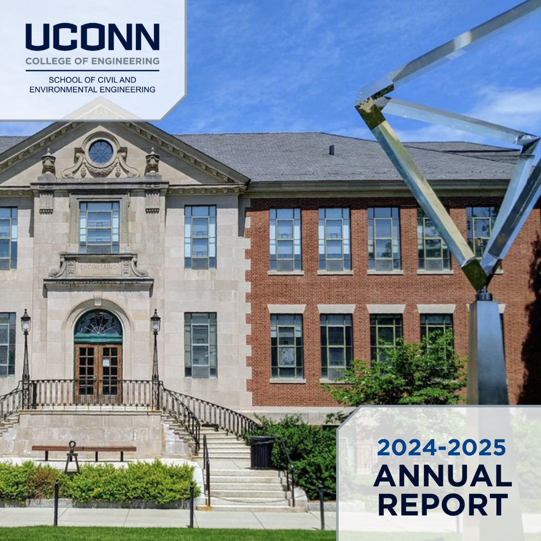 https://cee.engr.uconn.edu/wp-content/uploads/2025/10/Annual-Report-WEBSITE.png